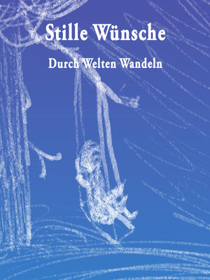 cover image of Stille Wünsche